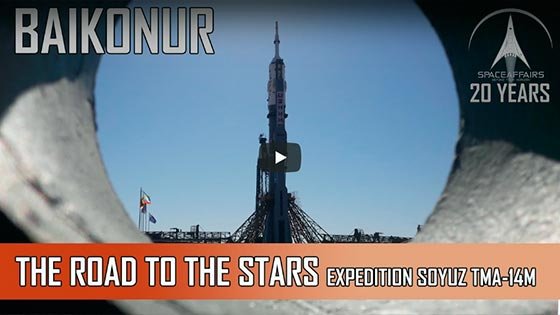 Baikonur - The Road to the Stars Expedition Soyuz TMA-14M